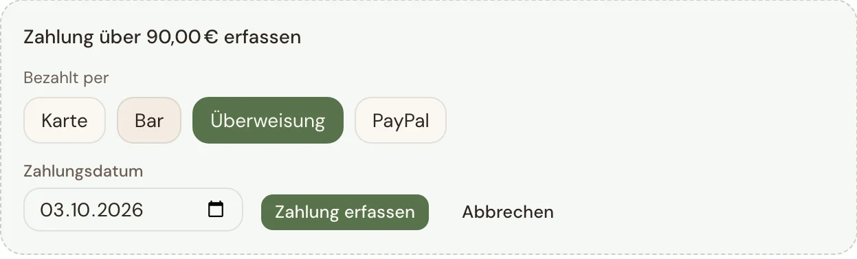 Zahlung erfassen mit Auswahl der Zahlungsart und Zahlungsdatum